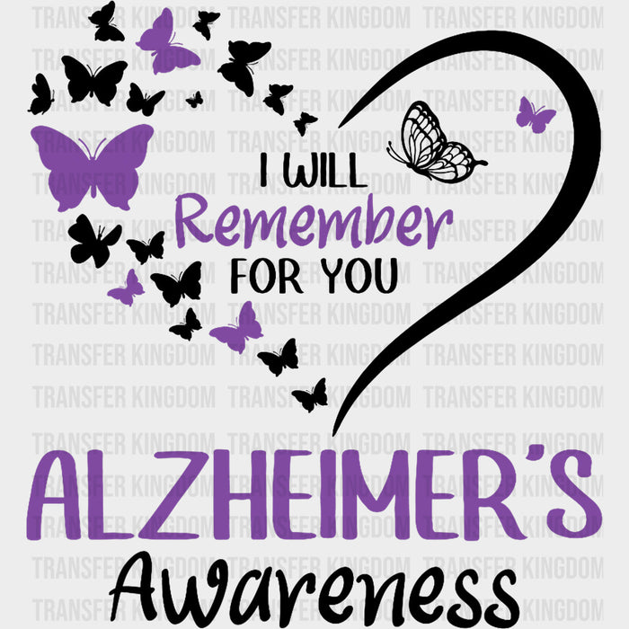 I Will Remember For You, Butterflies - Alzheimer's Awareness DTF Transfer