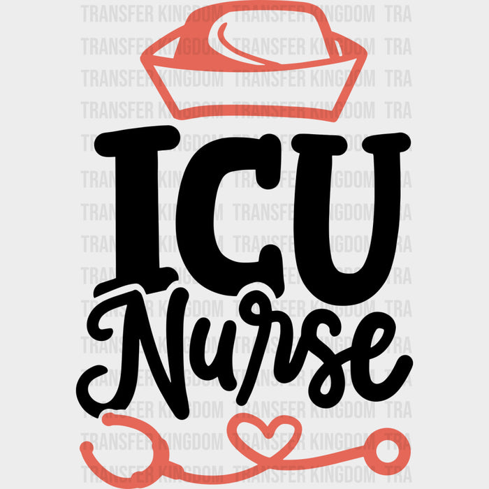 ICU Nurse, Nurse Cap & Stethoscope - ICU DTF Transfers