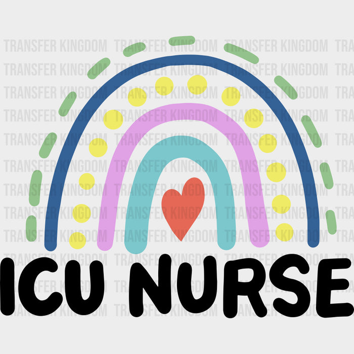 ICU Nurse Rainbow - ICU DTF Transfers