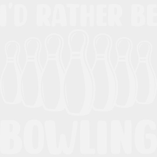 I’d Rather Be Bowling B&W - Bowling DTF Transfers Adult Unisex - S & M (10’’) / Light Color Design (See Imaging)