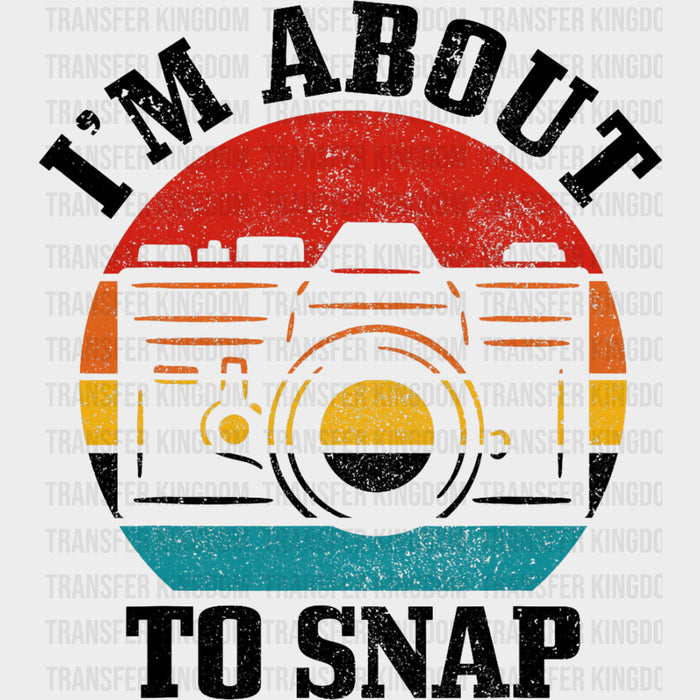 I'm About To Snap, Red Orange Yellow Blue - Photography DTF Transfers