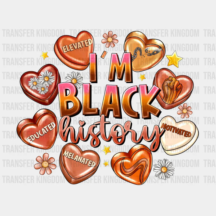 I'm Black History Hearts - BLM design DTF heat transfer