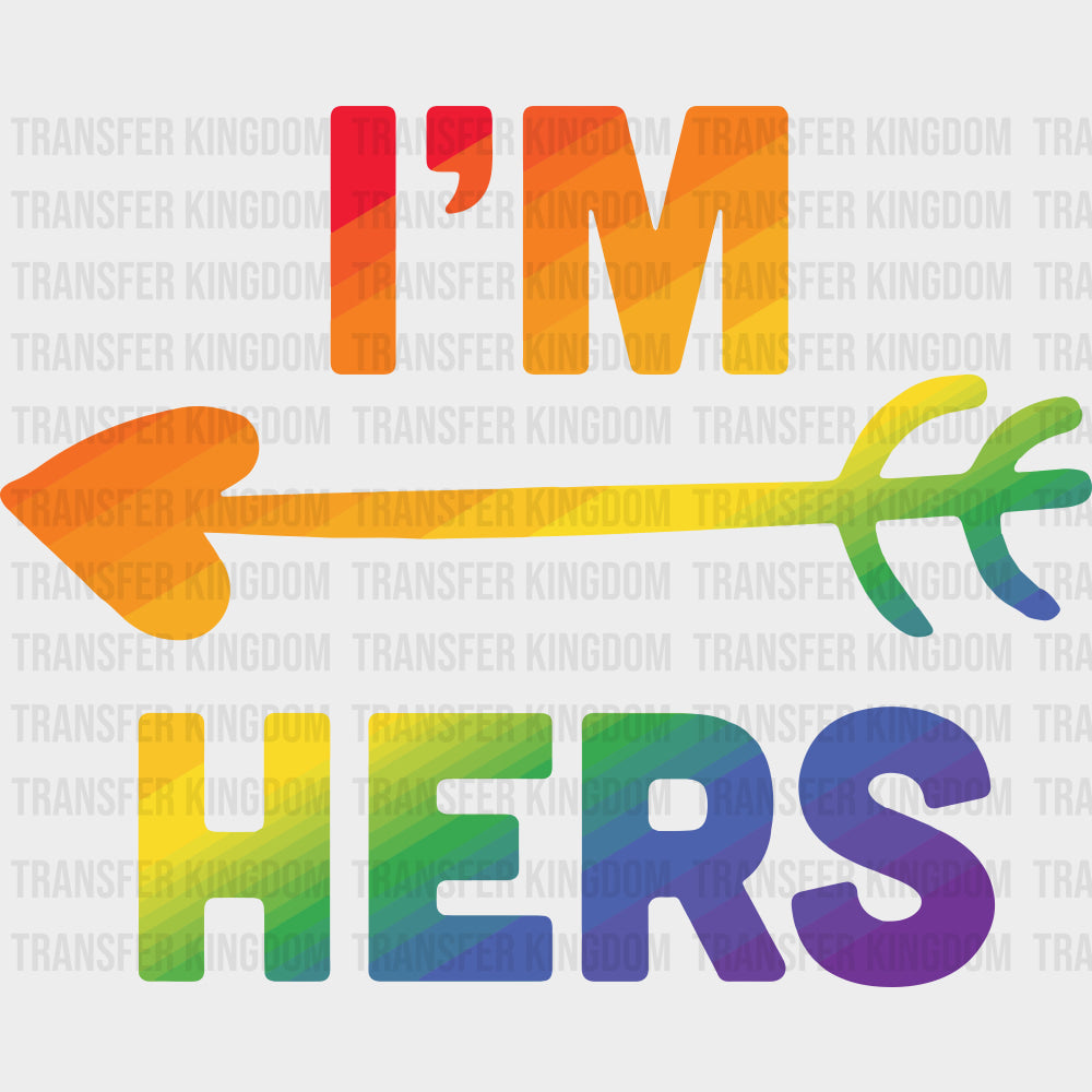 I’m Her’s - Lesbian DTF Transfers