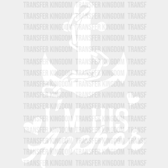 I’m His Anchor - Boyfriend-Girlfriend Dtf Heat Transfer Unisex S & M (10’’) / Light Color