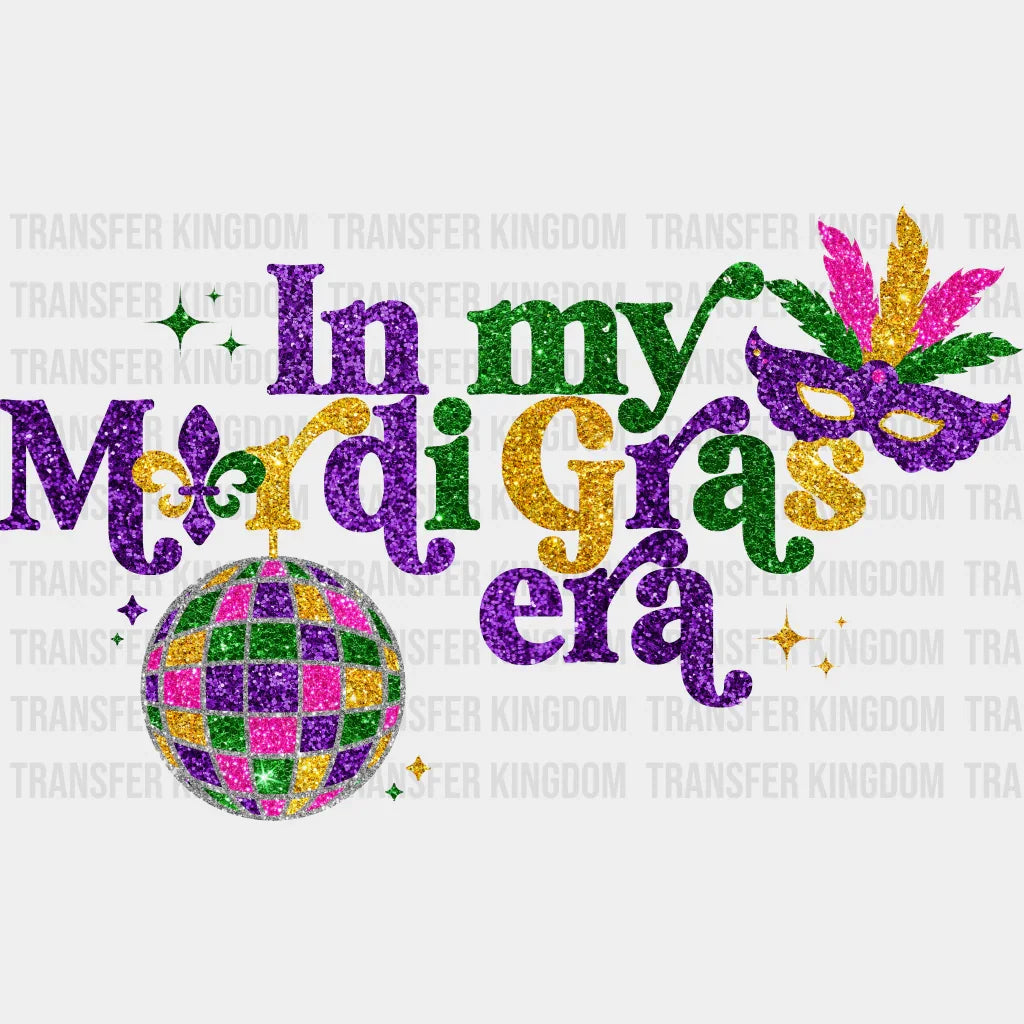 In My Mardi Gras Era - Dtf Heat Transfer