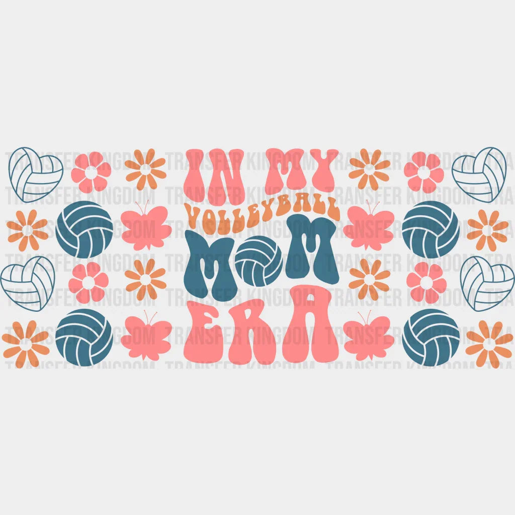 In My Volleyball Era - Cup Wrap Uv Sticker Permanent Dtf Decal