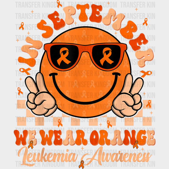 In September We Wear Orange, Smiley - Leukemia DTF Transfers