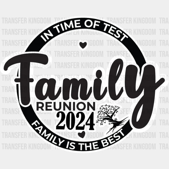 In Time Of Test - Family Reunion Dtf Heat Transfer Unisex S & M (10’’) / Light Color Design See
