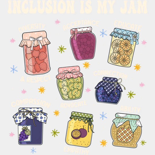 Inclusion Is My Jam - Funny DTF Transfer Adult Unisex - S & M (10’’) / Light Color Design (See Imaging)