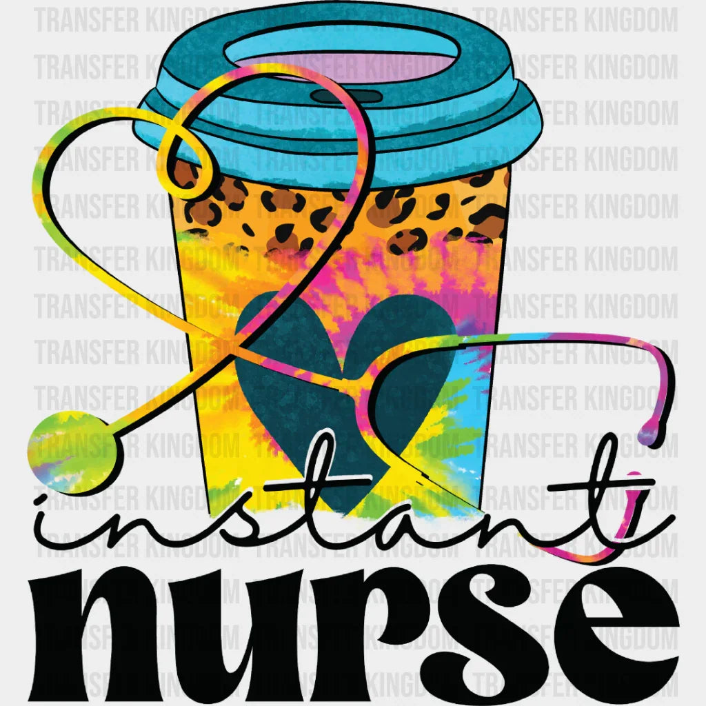 Instant Nurse Coffee - Iron On Dtf Transfer Unisex S & M (10’’) / Dark Color Design See Imaging