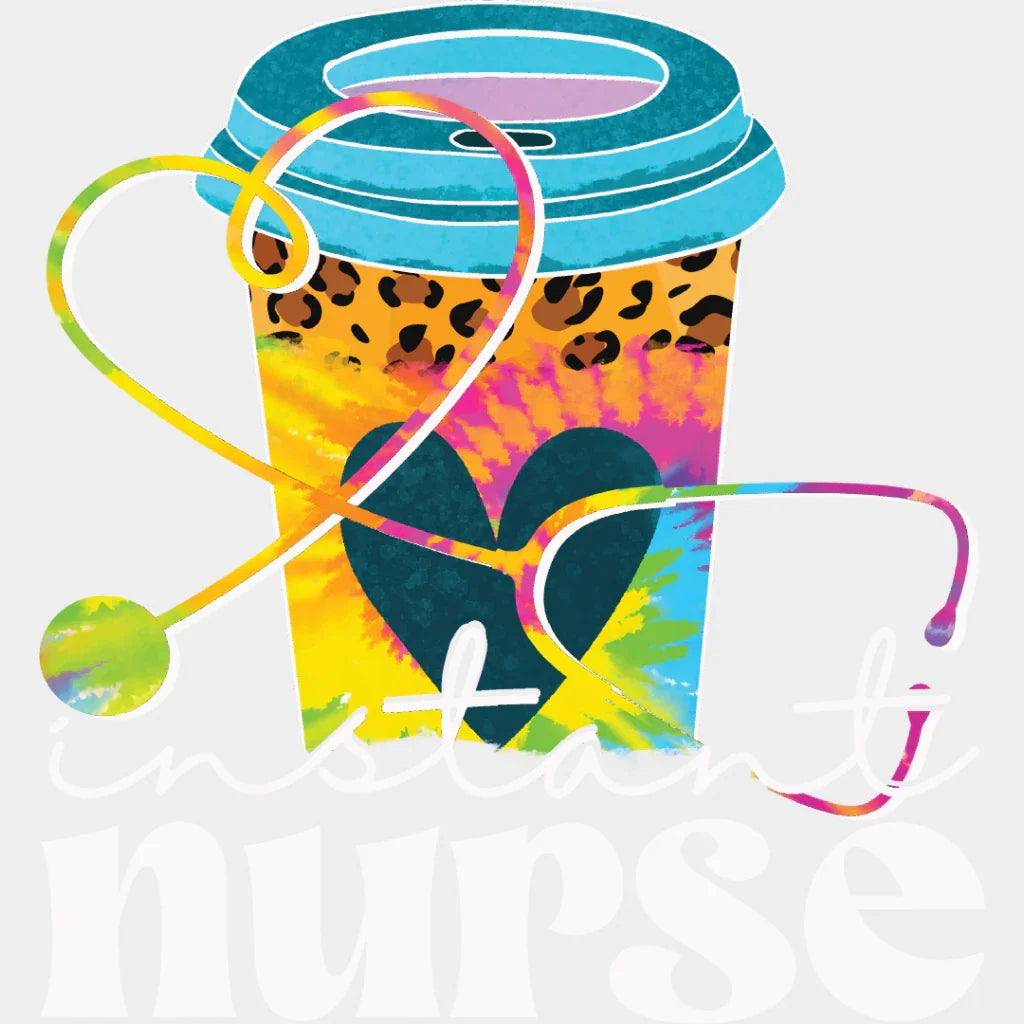 Instant Nurse Coffee - Iron On Dtf Transfer Unisex S & M (10’’) / Light Color Design See Imaging