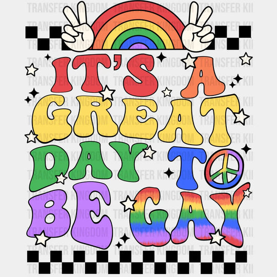 It’s A Great Day To Be Gay - Pride Month Dtf Heat Transfer Unisex S & M (10’) / Dark Color