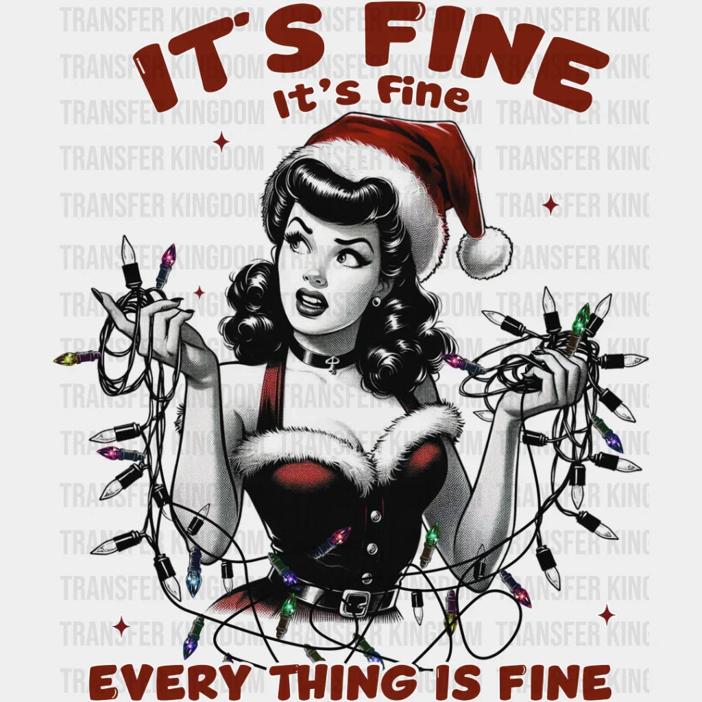 It’s Fine Everything Is - Christmas Dtf Transfer Unisex S & M (10’’) / Light Color Design See