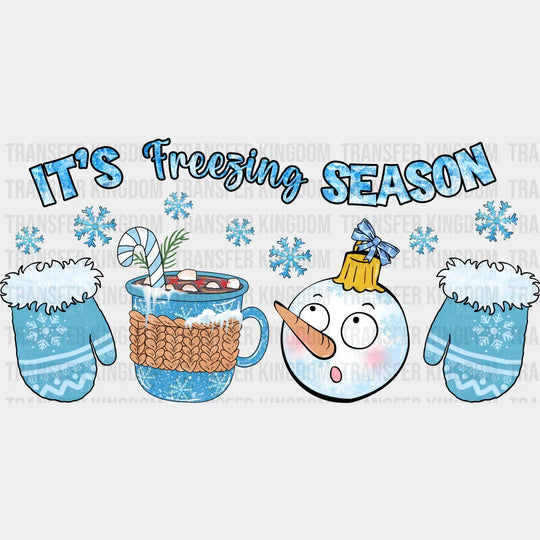 It’s Freezing Season Snowman Design - Winter Dtf Transfer