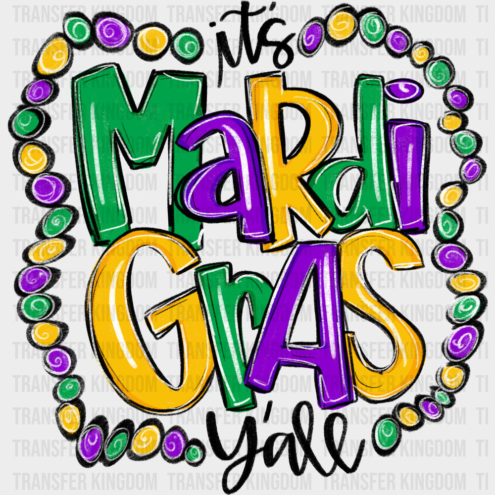 It’s Mardi Gras Y’all Beads Design - Mardi Gras DTF Transfers Adult Unisex - S & M (10’’) / Dark Color Design (See