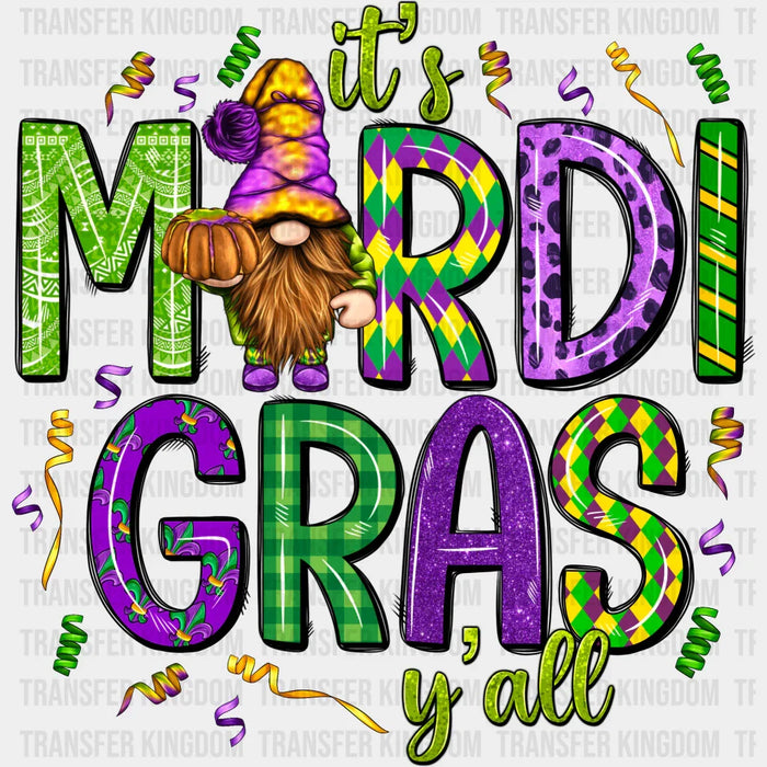 It's Mardi Gras Y'All Mardi Gras Design- Mardi Gras DTF heat transfer