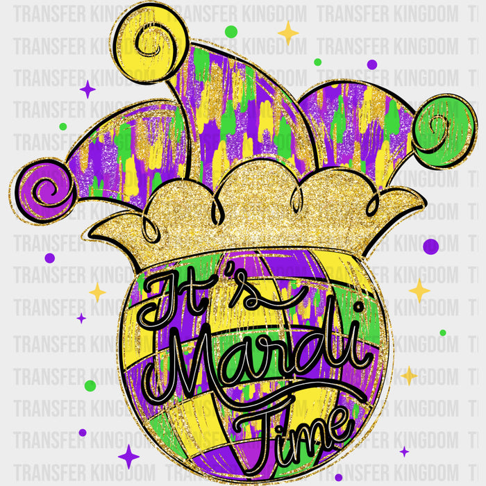 It's Mardi Time - Mardi Gras DTF Transfers