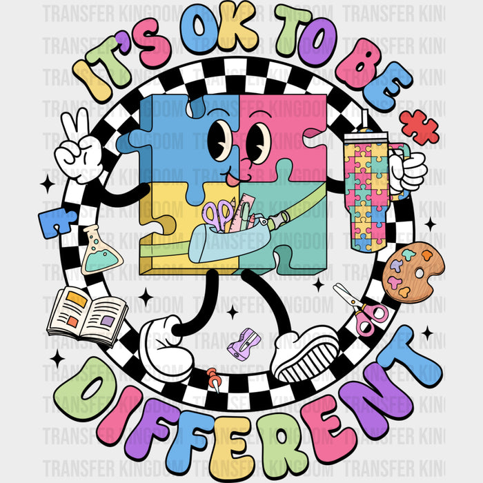 It's OK To Be Different - Special ED DTF Transfers
