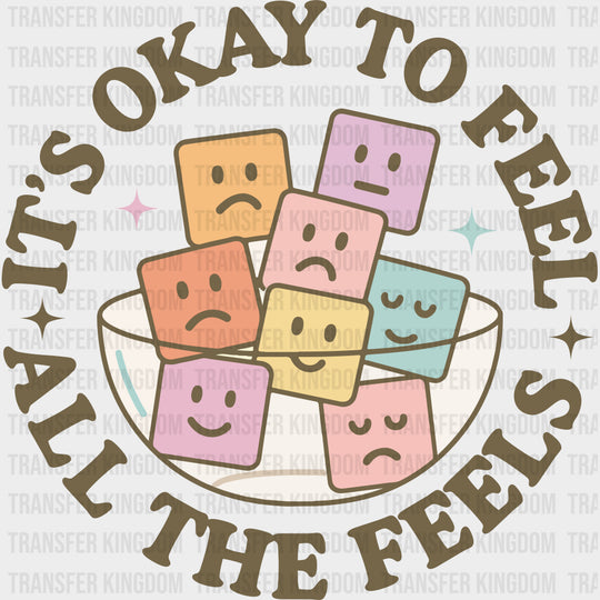 It's Okay To Feel All The Feels, Squares - Mental Health DTF Transfers transfer-kingdom Dark Color Design (See Imaging)