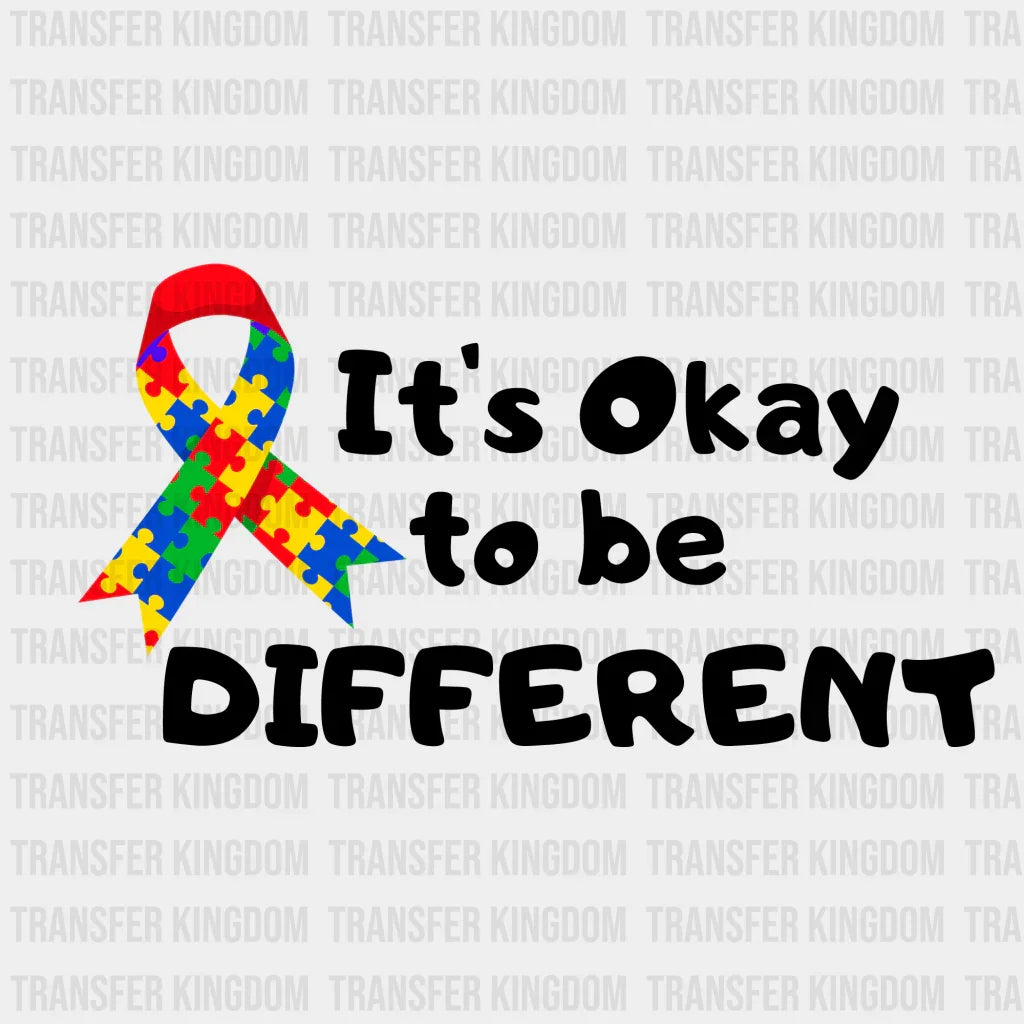 It's Okey To Be Different Autism Awareness Design - DTF heat transfer - Transfer Kingdom