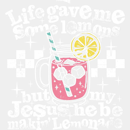 Jesus Be Makin’ Lemonade Christianity DTF Transfer Adult Unisex S & M (10’’) / Light Color Design (See Imaging)