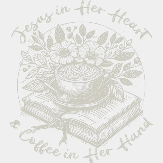 Jesus In Her Heart & Coffee In Her Hand - Christianity DTF Transfer Adult Unisex - S & M (10’’) / Light Color Design
