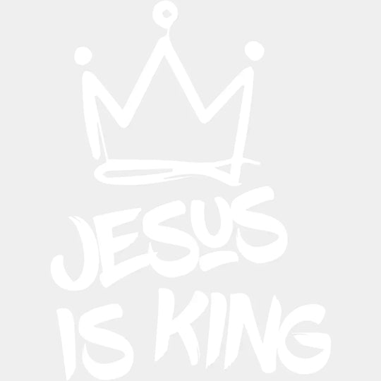 Jesus Is King B&W Design - Christianity DTF Transfer Adult Unisex - S & M (10’’) / Light Color Design (See Imaging)