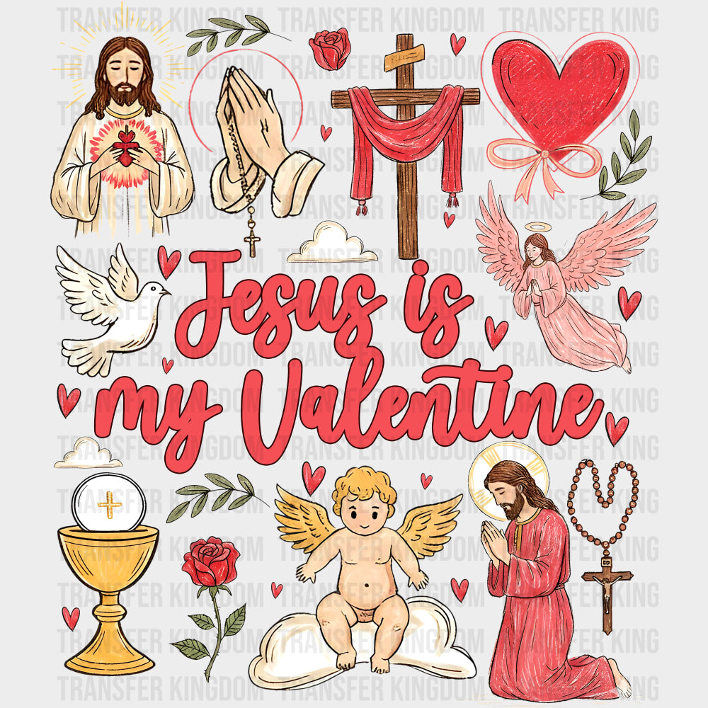 Jesus Is My Valentine Flowers & Heart - Valentine's Day DTF Transfers transfer-kingdom Dark Color Design (See Imaging)