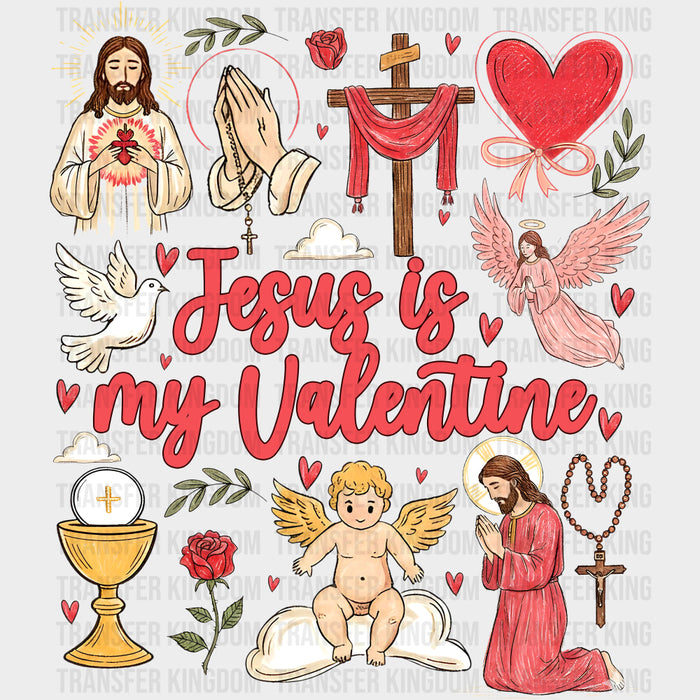 Jesus Is My Valentine Flowers & Heart - Valentine's Day DTF Transfers