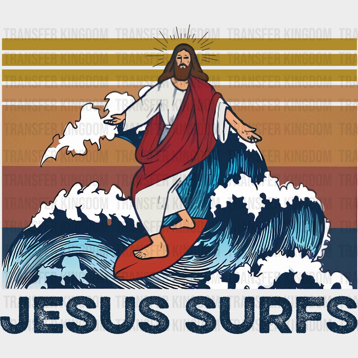 Jesus Surfs - Surfing DTF Transfers
