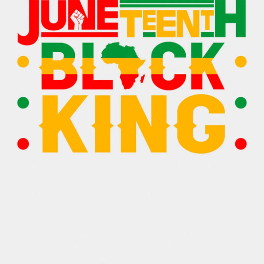 Juneteenth Black King Africa Design - Juneteenth DTF Transfer Adult Unisex - S & M (10’’) / Light Color Design (See