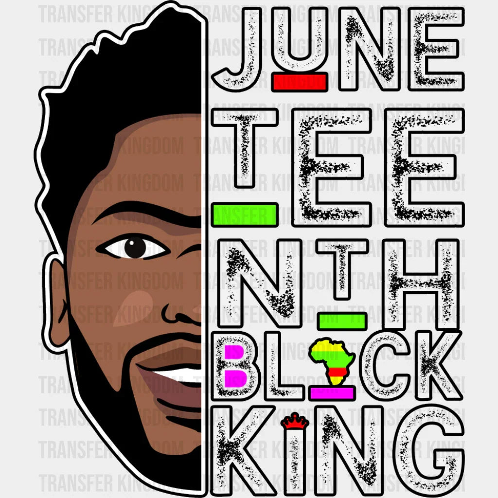 Juneteenth Black King - Juneteenth DTF Transfer Adult Unisex - S & M (10’’) / Dark Color Design (See Imaging)
