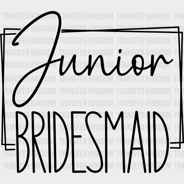 Junior Bridesmaid - Wedding Crew DTF Transfers