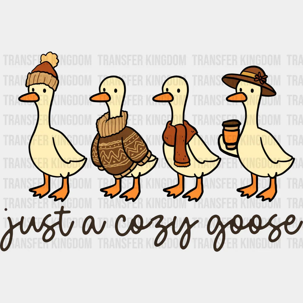 Just A Cozy Goose B&W - Fall DTF Transfer Adult Unisex - S & M (10’’) / Dark Color Design (See Imaging)