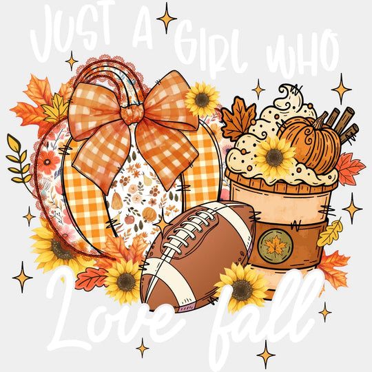 Just A Girl Who Love Fall - Fall DTF Transfer Adult Unisex - S & M (10’’) / Light Color Design (See Imaging)