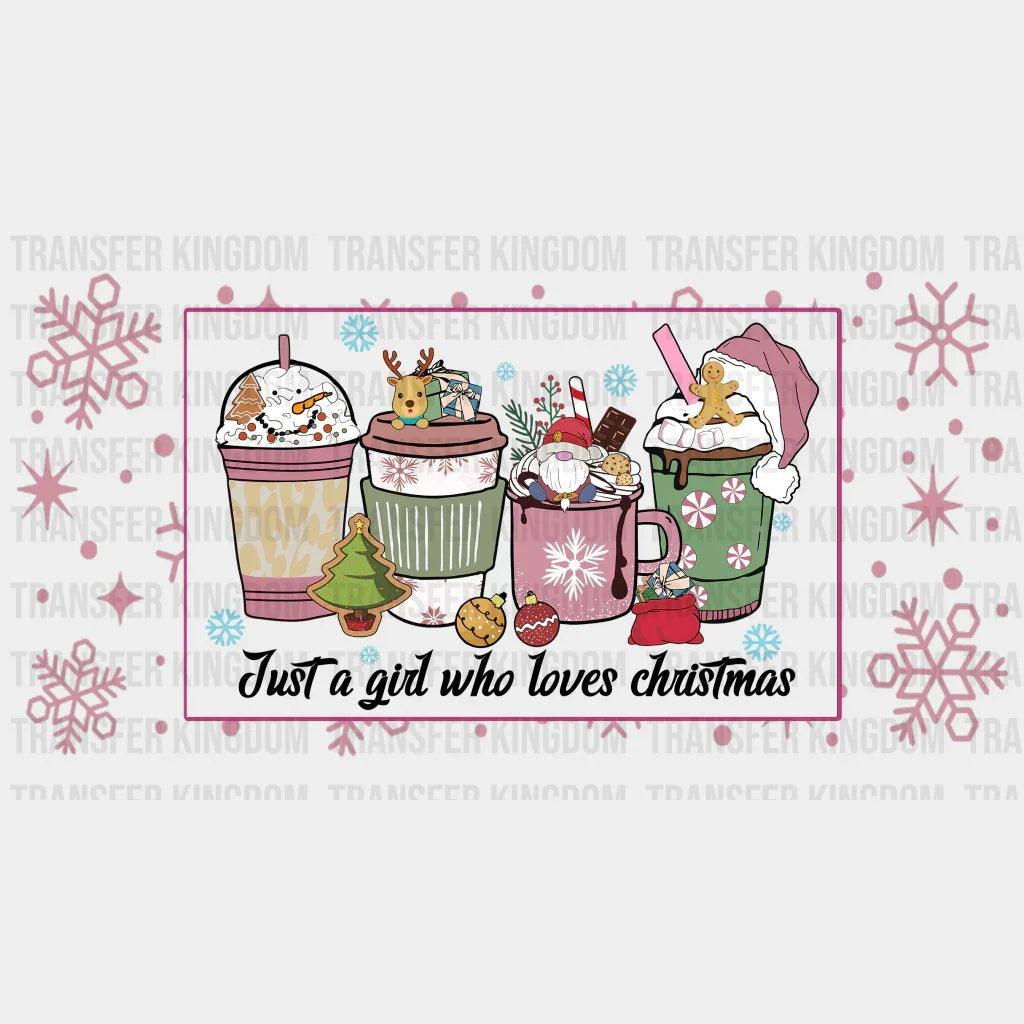 Just A Girl Who Loves Christmas Uv Dtf Wrap - Uv Dtf Transfer