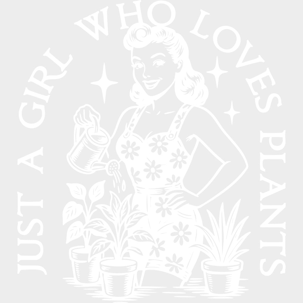 Just A Girl Who Loves Plants - Plants DTF Transfers transfer-kingdom Light Color Design (See Imaging)
