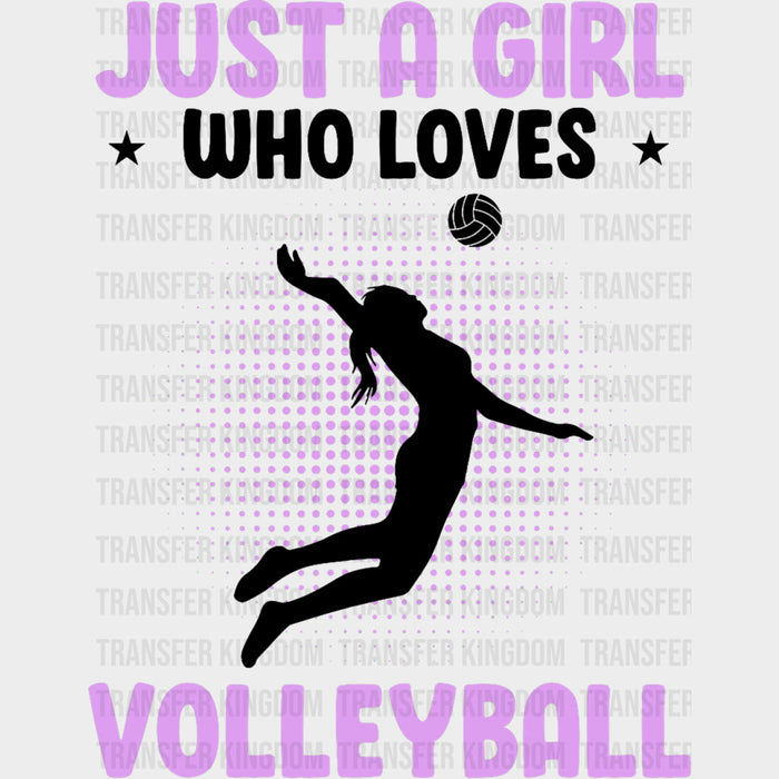 Just A Girl Who Loves Volleyball, Purple - Volleyball DTF Transfers