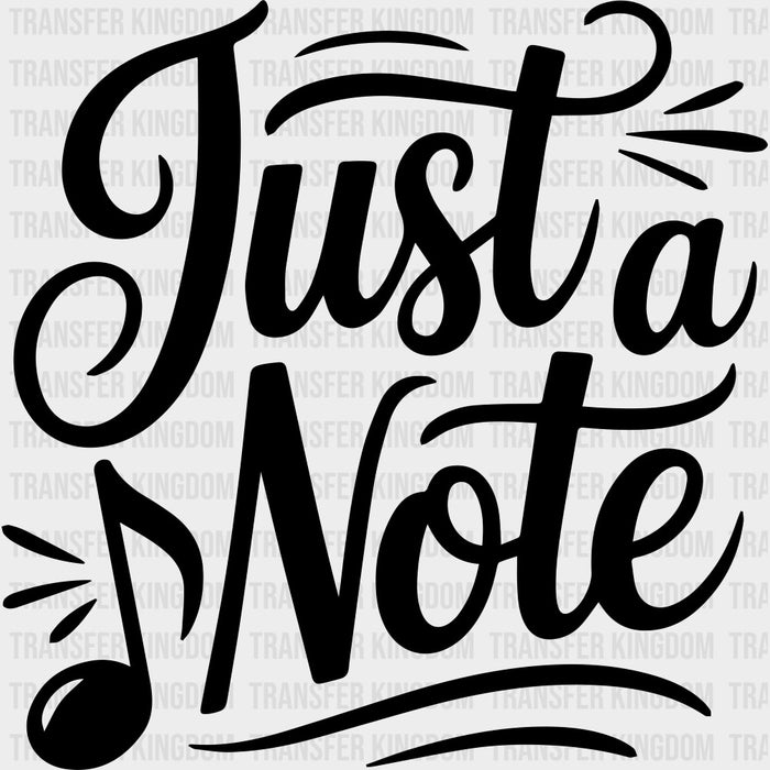 Just A Note - Music DTF Transfers