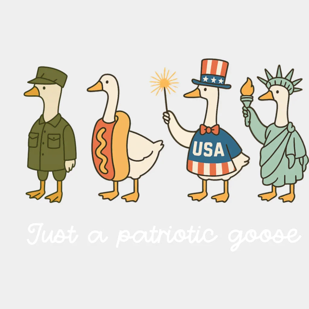 Just A Patriotic Goose - 4th Of July DTF Transfer Adult Unisex - S & M (10’’) / Light Color Design (See Imaging)