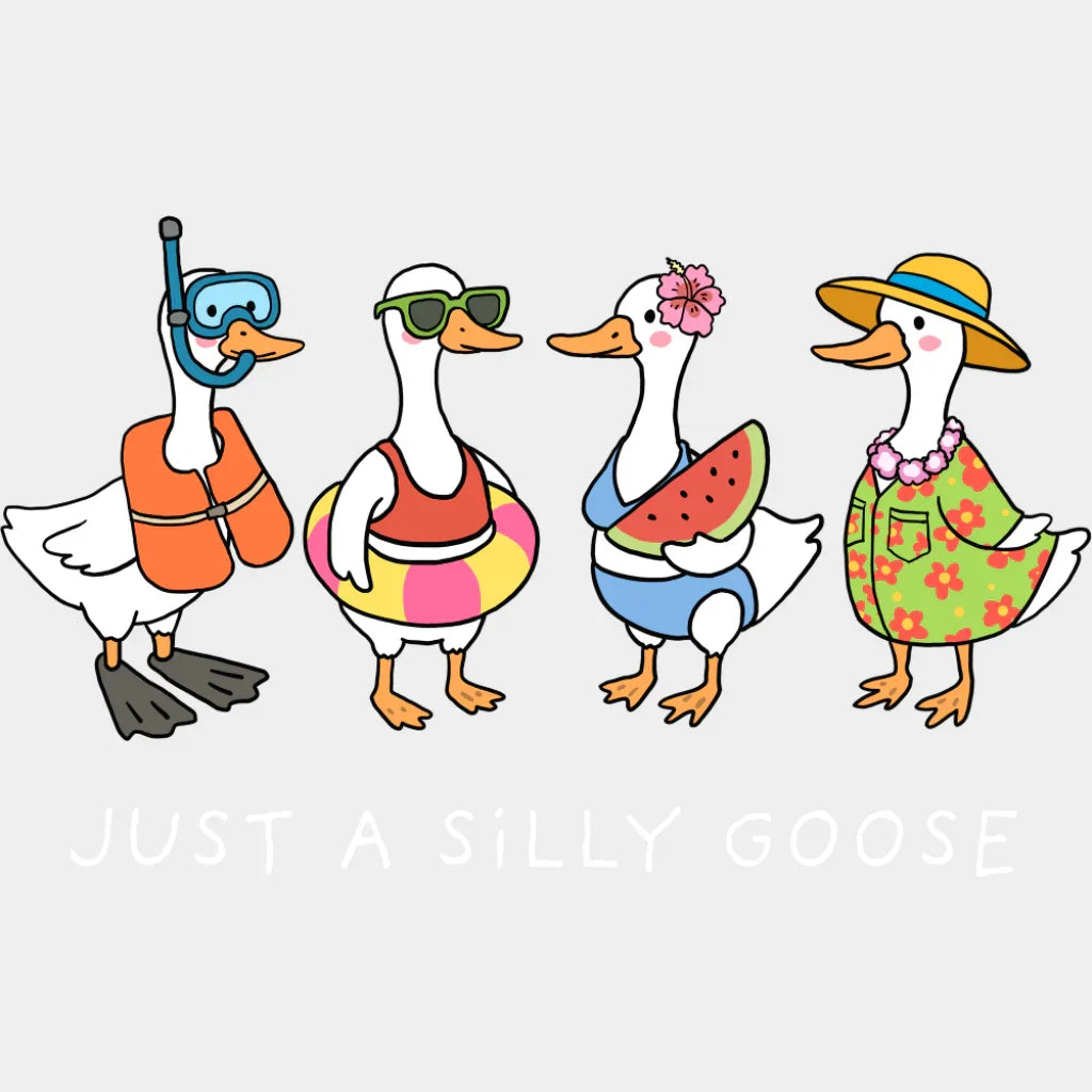 Just A Silly Goose - Summer DTF Transfer Adult Unisex - S & M (10’’) / Light Color Design (See Imaging)