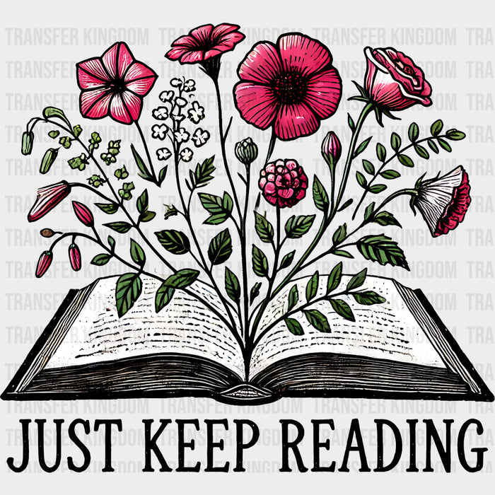 Just Keep Reading - Reading DTF Transfers