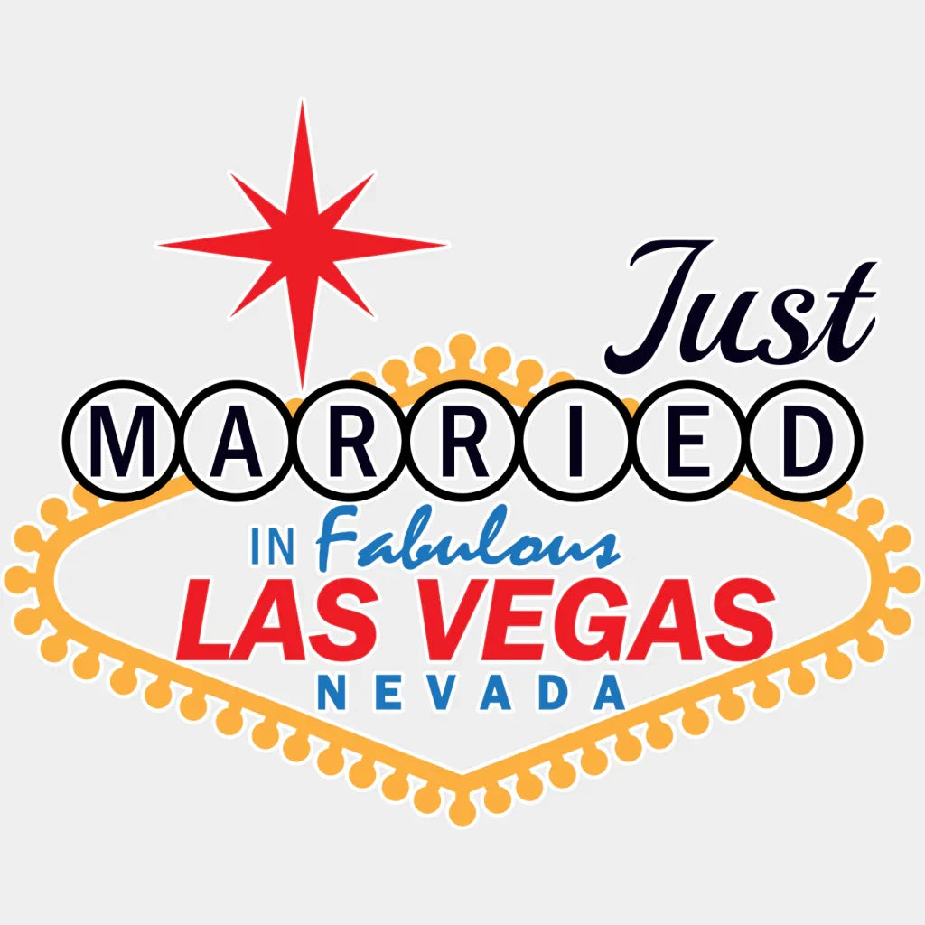 Just Married In Fabulous Las Vegas Nevada - Destination Iron On Dtf Transfer Unisex S & M