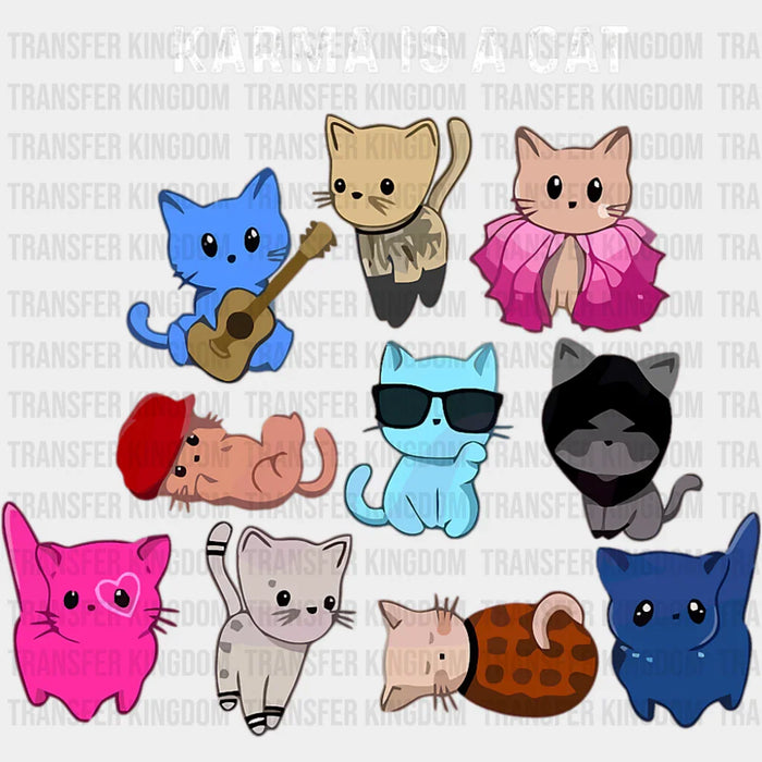 Karma Is A Cat - Cats DTF Transfer