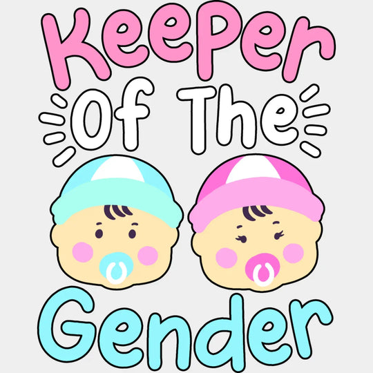 Keeper Of The Gender Baby - Reveal Dtf Heat Transfer Unisex S & M (10’’) / Dark Color Design