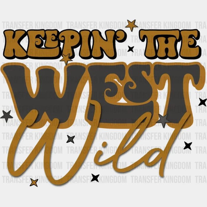 Keep'N The West Wild Stars  DTF Transfer