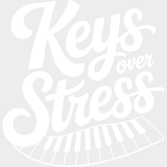 Keys Over Stress - Music DTF Transfers - Adult Unisex - S & M (10’’) / Light Color Design (See Imaging)