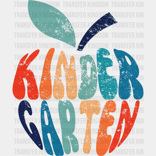 Kindergarten - Back To School DTF Transfer
