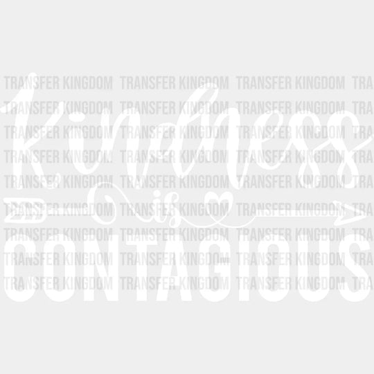 Kindness Is Contagious - Anti Bullying Dtf Heat Transfer Unisex S & M (10’’) / Light Color