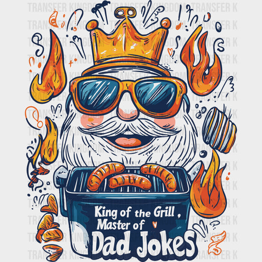 King Of The Grill, Master Of Dad Jokes - BBQ DTF Transfers transfer-kingdom